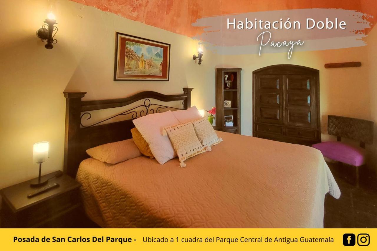 Posada De San Carlos Del Parque Антигуа-Гватемала Экстерьер фото